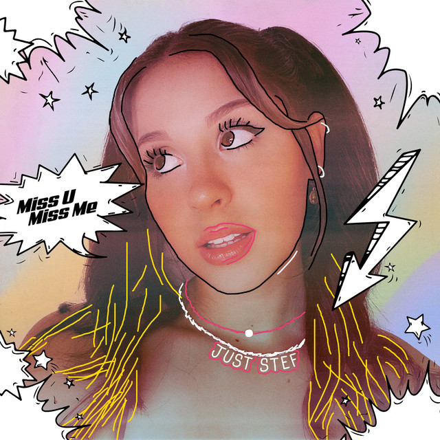 Miss U Miss Me Single by Just Stef Spotify