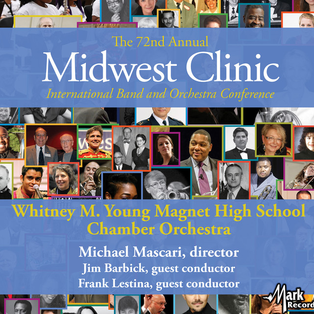2018 Midwest Clinic Whitney M. Young High School Chamber Orchestra (Live) Album by