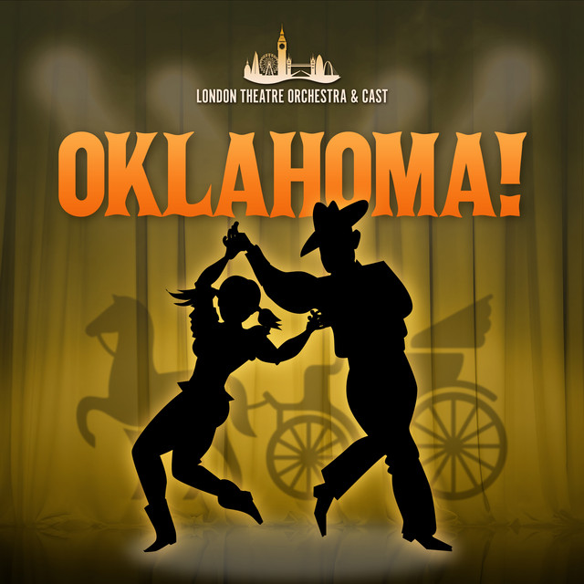 Oklahoma! Album by London Theatre Orchestra & Cast Spotify