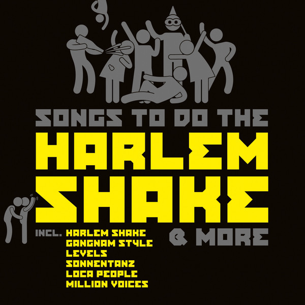 Songs to Do the Harlem Shake Compilation by Various Artists Spotify