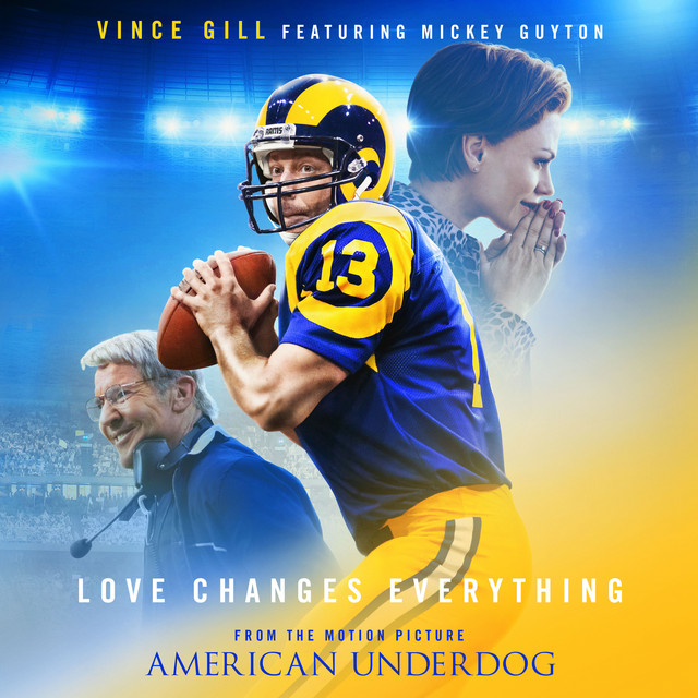 Love Changes Everything (From The Motion Picture American Underdog