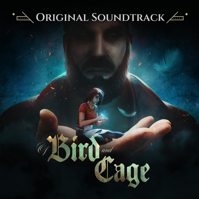 Of Bird and Cage (Original Game Soundtrack) Album by Capricia Spotify