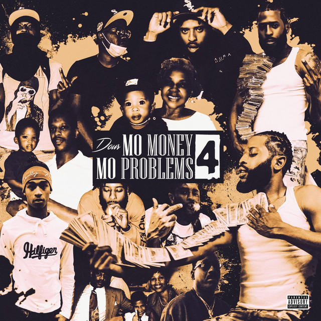 Mo Money Mo Problems 4 Album by Dour Spotify