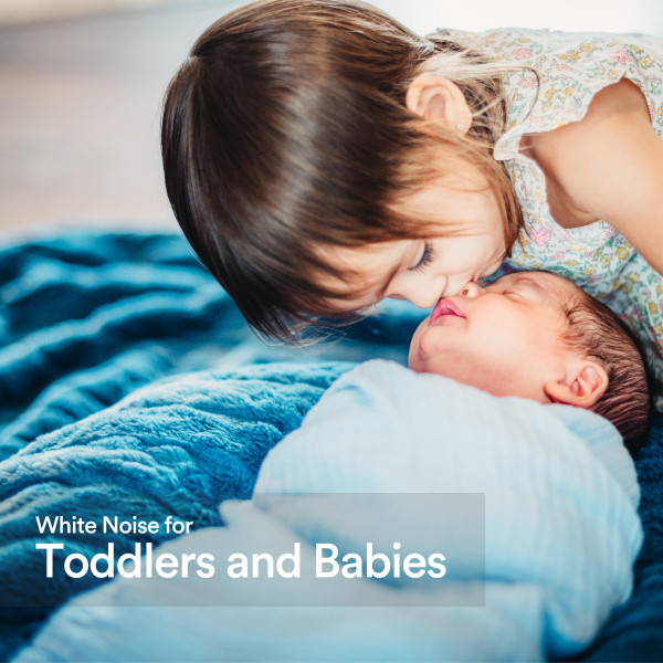 White Noise for Toddlers and Babies Album by Soothing White Noise for
