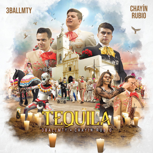 Tequila song and lyrics by 3BallMTY, Chayín Rubio Spotify