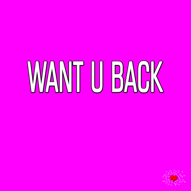 Want U Back Single by I Want U Back Spotify