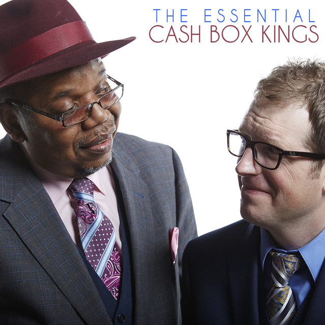 The Essential Cash Box Kings Album by The Cash Box Kings Spotify