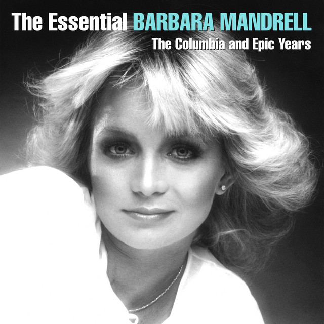 The Essential Barbara Mandrell The Columbia and Epic Years Album by