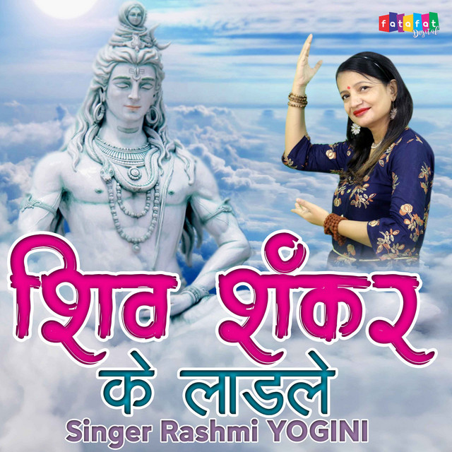 Shiv Shankar Ke Ladle (Hindi) Single by Rashmi Yogini Spotify