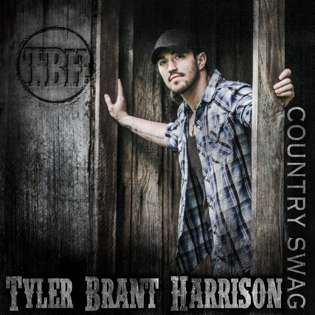 Country Swag Album by Tyler Brant Harrison Spotify