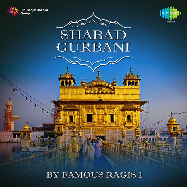 Shabad Gurbani by Famous Ragis, Vol. 1 by Various Artists on Spotify