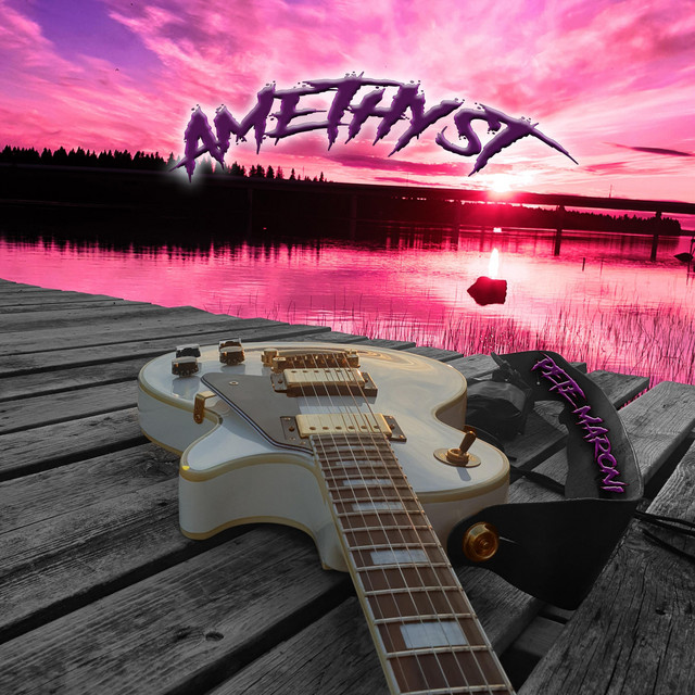 Amethyst song and lyrics by Pete Maroni Spotify