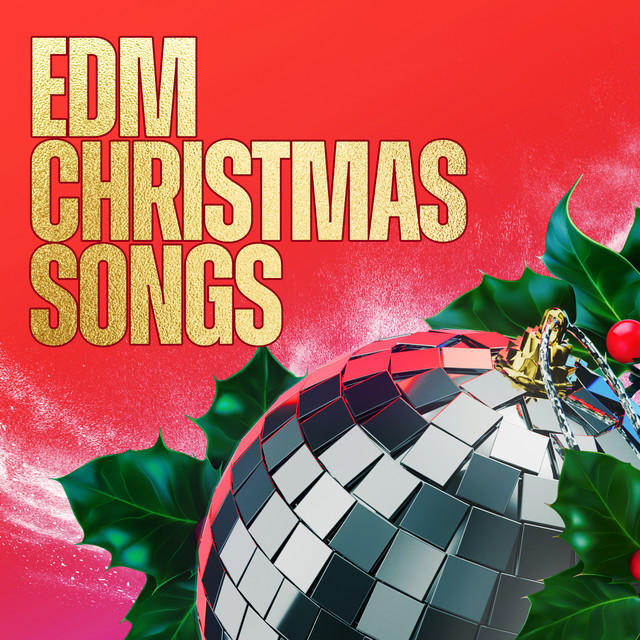EDM Christmas Songs Album by Mistle Tunes Spotify