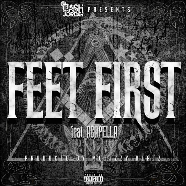 Feet First (feat. Acapella) Single by Dash Jordan Spotify
