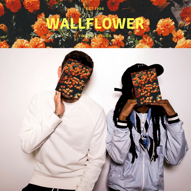 Wallflower song and lyrics by Young Futura Spotify
