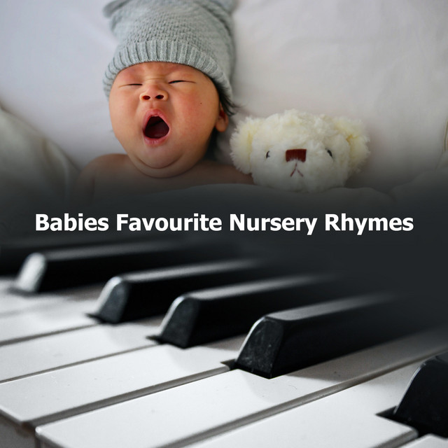 Babies Favourite Nursery Rhymes Album by Sleeping Mozart Relaxing