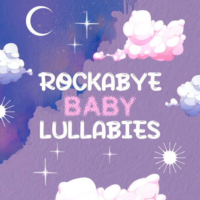Rockabye Baby Lullabies Album by Rockabye Lullaby Spotify