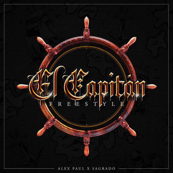 El Capitán Freestyle song and lyrics by Alex Paul, Sagrado Spotify