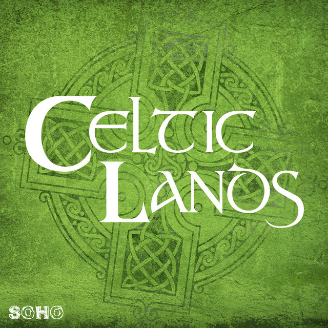 Celtic Lands Compilation by Various Artists Spotify