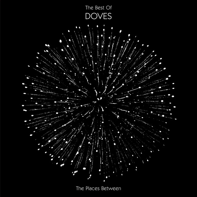 Black And White Town song and lyrics by Doves Spotify