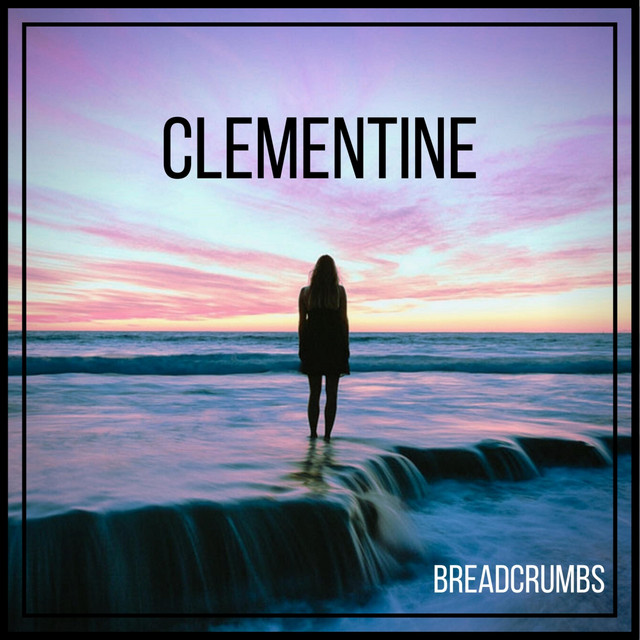 Breadcrumbs song and lyrics by Clementine Spotify