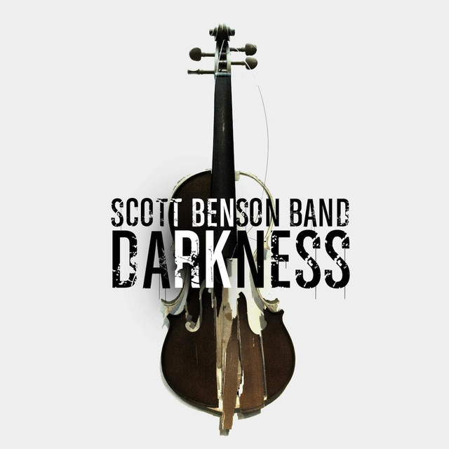 Darkness Sencillo de Scott Benson Band Spotify
