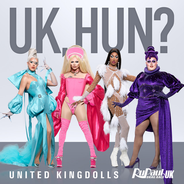 UK Hun? (United Kingdolls Version) song by The Cast of RuPaul's Drag