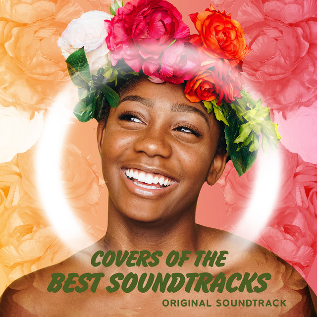 Covers of the Best Soundtracks Album by Original Soundtrack Spotify