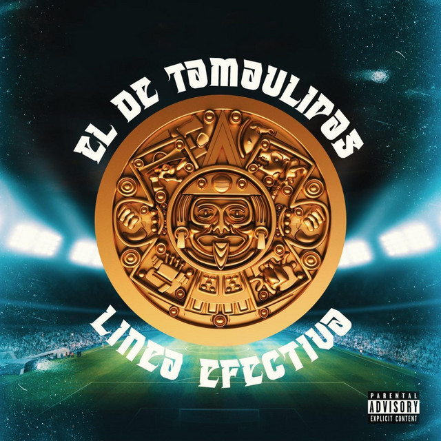 Línea Efectiva El De Tamaulipas Lyrics Meaning Lyreka