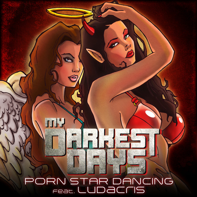 Porn Star Dancing - Single by My Darkest Days | Spotify