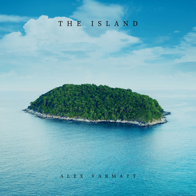 The Island song by Alex Varmatt Spotify