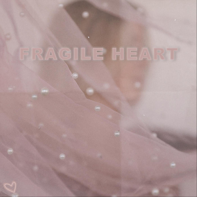 Fragile Heart song and lyrics by Calleigh McPartlin Spotify