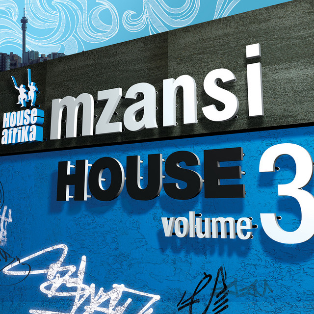 House Afrika Presents Mzansi House Vol. 3 Compilation by Various