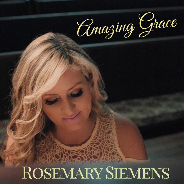 Amazing Grace song and lyrics by Rosemary Siemens Spotify
