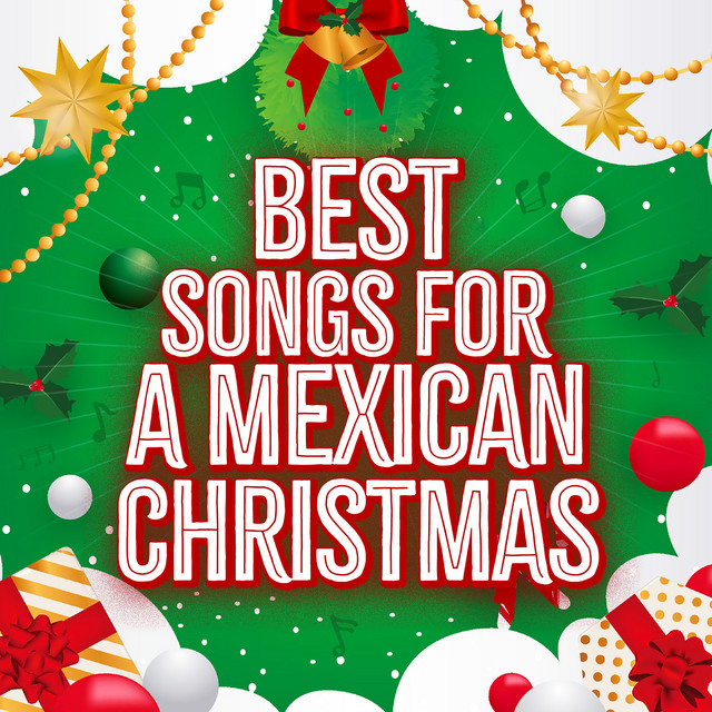 Best Songs for a Mexican Christmas Compilation by Various Artists