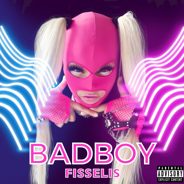 Badboy Single by FISSELIS Spotify