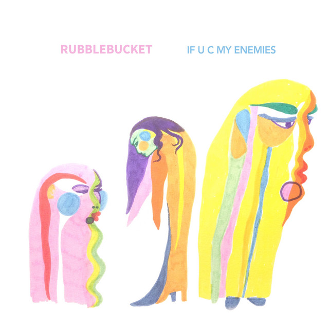 If U C My Enemies song and lyrics by Rubblebucket Spotify