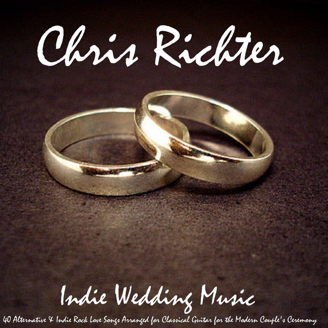 Indie Wedding Music 40 Alternative & Indie Rock Love Songs Arranged