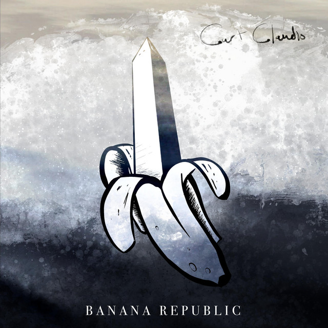 Banana Republic song and lyrics by Curt Claudio Spotify