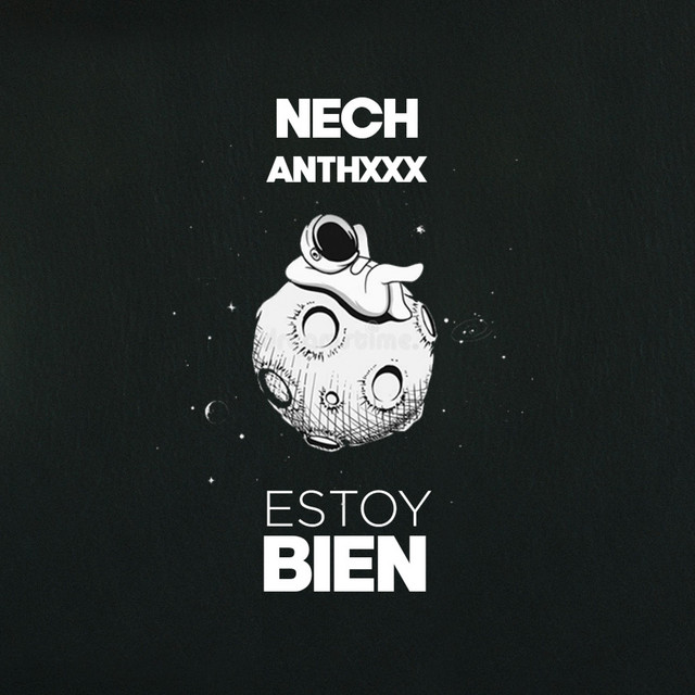 Estoy Bien música e letra de ANTHXXX, nech Spotify