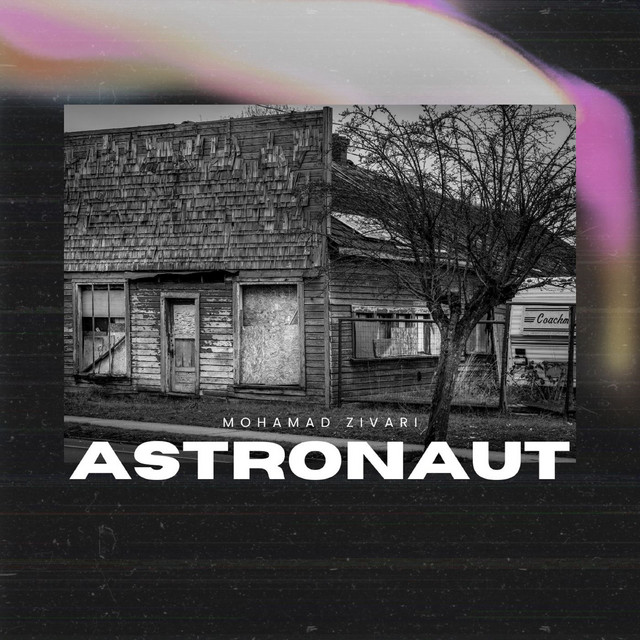 Astronaut song and lyrics by Mohamad Zivari Spotify