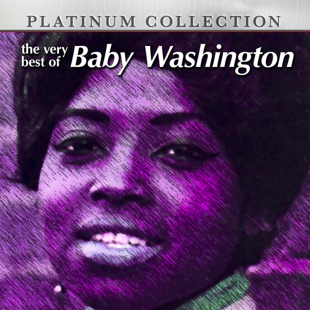 The Very Best of Baby Washington Compilation by Baby Washington Spotify