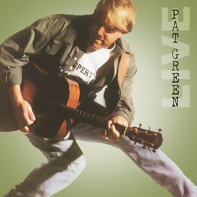 Here We Go by Pat Green on Spotify
