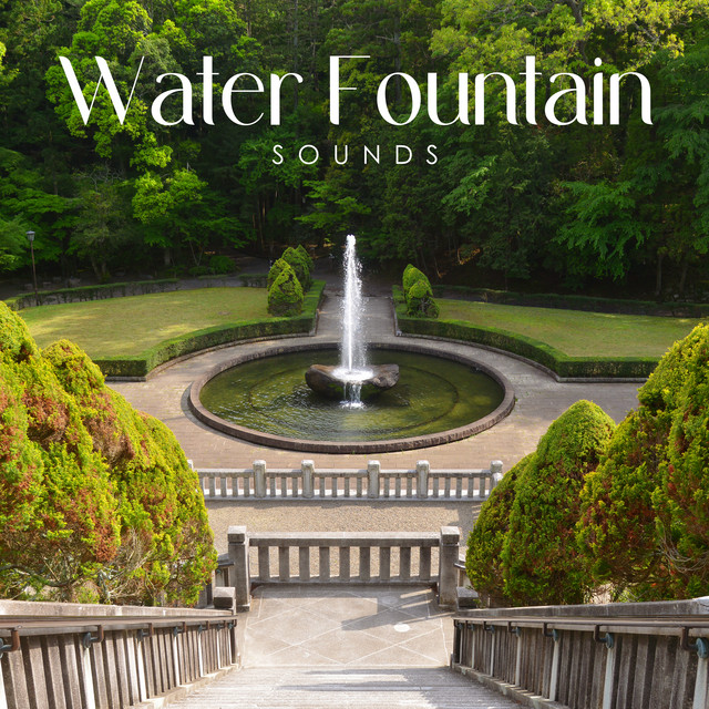 Water Fountain Sounds Album by Spa Music Consort Spotify