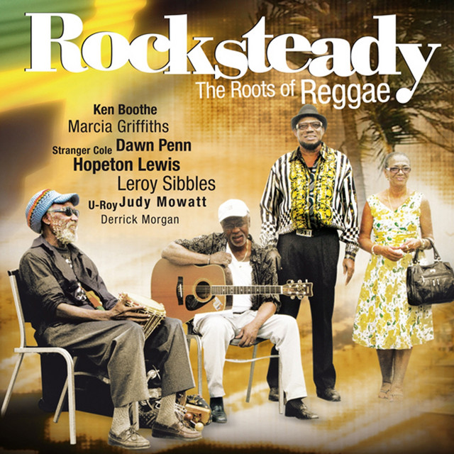 Rocksteady The Roots Of Reggae Compilation by Various Artists Spotify