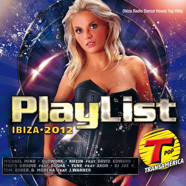 Playlist Transamérica 2012 Radio Dance House Top Hits) by
