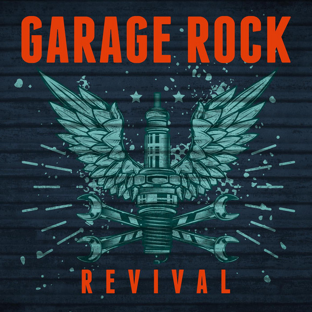 Garage Rock Revival Compilation by Various Artists Spotify