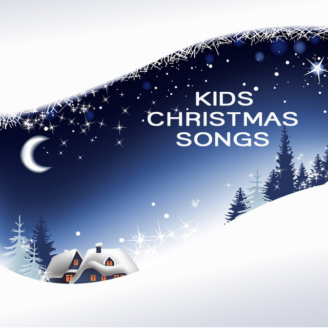 Kids Christmas Music Christmas Songs for Kids Traditional Christmas