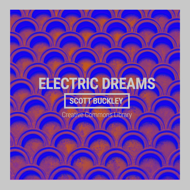 Electric Dreams song and lyrics by Scott Buckley Spotify