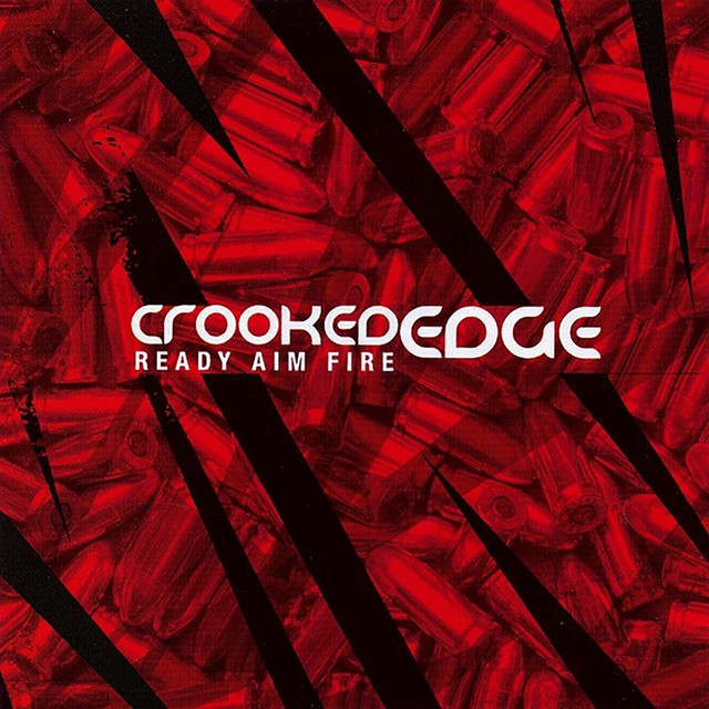 Ready Aim Fire Single by Crooked Edge Spotify